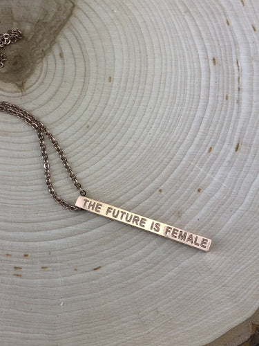 The Future Is Female Bar Necklace